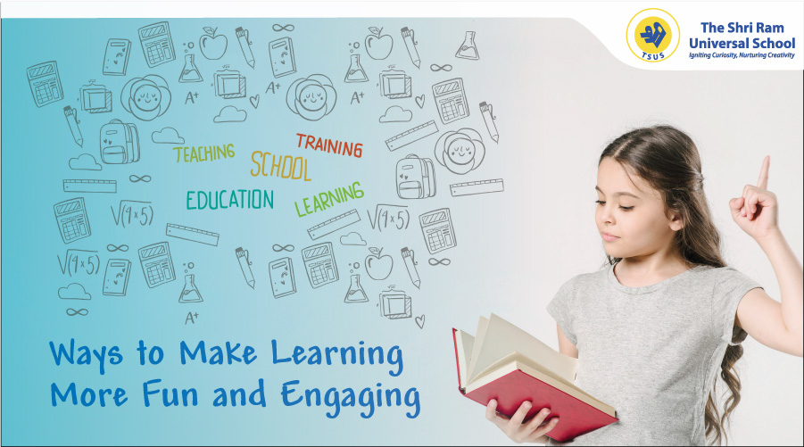 5 Ways to make learning more fun and engaging